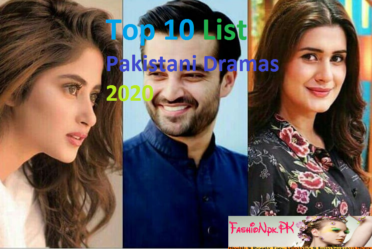 Top 10 List Pakistani Dramas 2020